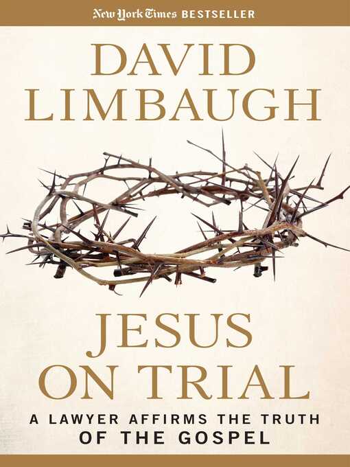 Title details for Jesus on Trial by David Limbaugh - Wait list
